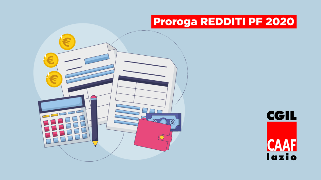 Modello Redditi PF (ex Unico), proroga della scadenza 2020 Caaf Cgil